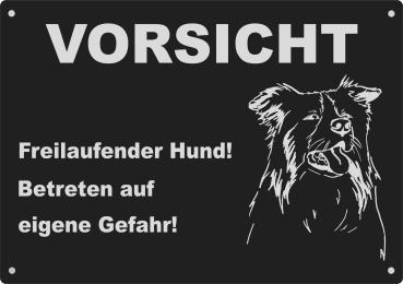 Aluminium Warnschild Collie VORSICHT Freilaufender Hund! Betreten auf eigene Gefahr!
